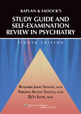 kaplan-sadock-s-study-guide-and-self-examination-review-in-psychiatry