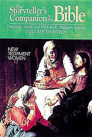 the-storyteller-s-companion-to-the-bible-volume-13-new-testament-women