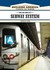 The New York City Subway System by Ronald A. Reis