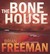 The Bone House by Brian Freeman