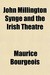 John Millington Synge and the Irish Theatre