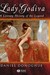 Lady Godiva A Literary History of the Legend by Daniel Donoghue