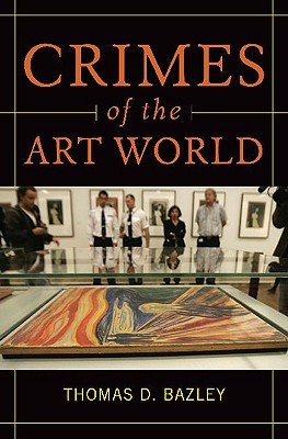 Crimes of the Art World 978-0313360473 por Thomas D. Bazley