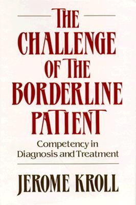 the-challenge-of-the-borderline-patient-competency-in-diagnosis-and-treatment
