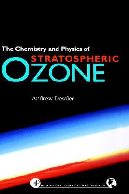chemistry-and-physics-of-stratospheric-ozone