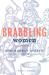 Brabbling Women Disorderly Speech and the Law in Early Virginia by Terri L. Snyder