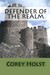 Defender of the Realm (Defender of England, #1) by Corey Holst