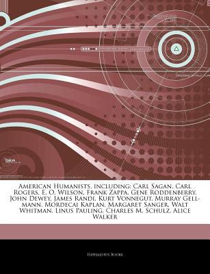 articles-on-american-humanists-including-carl-sagan-carl-rogers-e-o-wilson-frank-zappa-gene-roddenberry-john-dewey-james-randi-kurt-vonnegut-murray-gell-mann-mordecai-kaplan-margaret-sanger-walt-whitman-linus-pauling