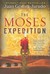 The Moses Expedition by Juan Gomez-Jurado