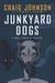 Junkyard Dogs (Walt Longmire, #6) by Craig Johnson