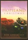 Hopiland Christmas by Bob Lonsberry Hopiland Christmas by Bob Lonsberry