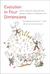 Evolution in Four Dimensions Genetic, Epigenetic, Behavioral, and Symbolic Variation in the History of Life by Eva Jablonka