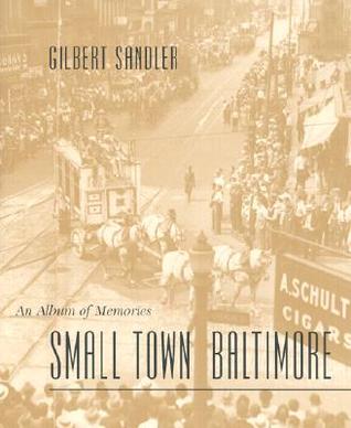 small-town-baltimore-an-album-of-memories