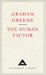 The Human Factor by Graham Greene