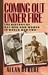 Coming Out Under Fire The History of Gay Men and Women in World War Two by Allan Bérubé