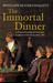 The Immortal Dinner A Famous Evening of Genius and Laughter in Literary London, 1817 by Penelope Hughes-Hallett