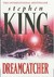 Dreamcatcher by Stephen King