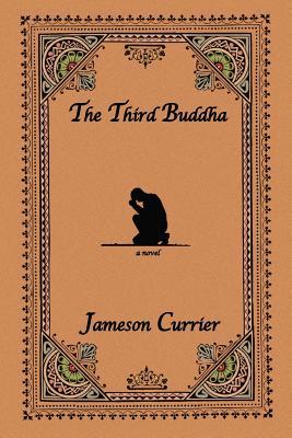 Ebook The Third Buddha by Jameson Currier read! Ebook The Third Buddha by Jameson Currier read!