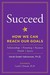 Succeed: How We Can Reach Our Goals