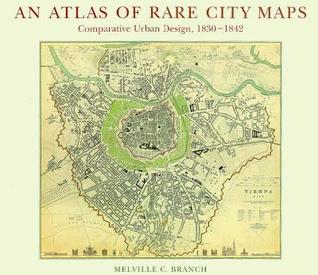Atlas of Rare City Maps: Comparative Urban Design, 1830-1842 978-1568980737 MOBI EPUB
