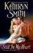 Still in My Heart (Ryland Brothers, #5) by Kathryn Smith