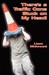 There's a Traffic Cone Stuck on My Head! by Liam Midwood