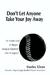 Don't Let Anyone Take Your Joy Away An Inside Look at Negro League Baseball and Its Legacy by Stanley Glenn