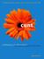 Cunt A Declaration of Independence by Inga Muscio
