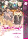 Castle Mango, Vol. 1 (Castle Mango, #1)