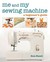 Me and My Sewing Machine A Beginner's Guide by Kate Haxell