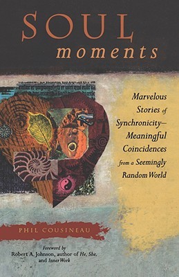 Libro de dominio público para descargar Soul Moments: Marvelous Stories of Synchronicitymeaningful Coincidences from a Seemingly Random World