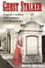 Ghost Stalker A Psychic Medium Visits America's Most Haunted Sites by Michelle Whitedove