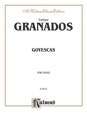 granados-goyescas-kalmus-edition