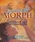 Mammals Who Morph The Universe Tells Our Evolution Story Book 3 (The Universe Series) (Sharing Nature with Children Books) by Jennifer Morgan