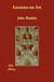 Lectures on Art by John Ruskin