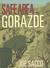 Safe Area Gorazde The War in Eastern Bosnia 1992-95 by Joe Sacco