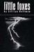 The Little Foxes by Lillian Hellman