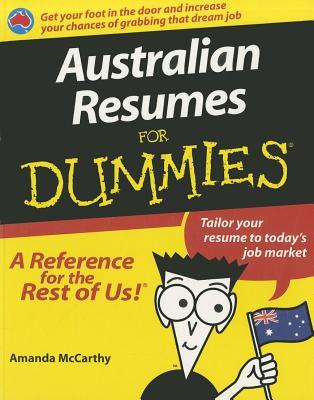 australian resumes for dummies by amanda mccarthy resume for dummies