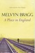 A Place In England (Tallentire Trilogy 2) by Melvyn Bragg