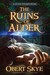 Leven Thumps and the Ruins of Alder (Leven Thumps, #5) by Obert Skye