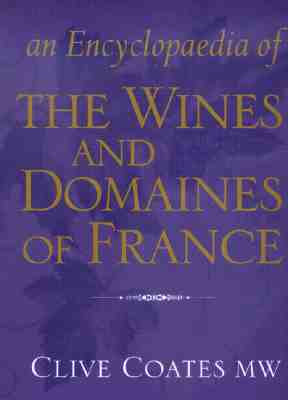 an-encyclopedia-of-the-wines-and-domaines-of-france
