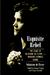 Exquisite Rebel: The Essays of Voltairine de Cleyre -- Anarchist, Feminist, Genius