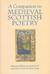 A Companion To Medieval Scottish Poetry by Priscilla Bawcutt