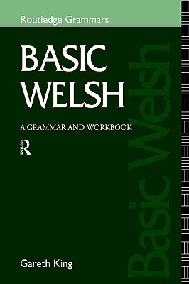Libros gratis descargables en formato pdf Basic Welsh: A Grammar and Workbook