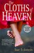 The Cloths of Heaven by Sue Eckstein