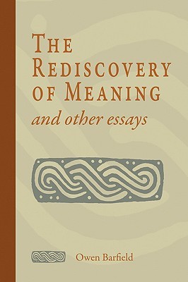the-rediscovery-of-meaning-and-other-essays