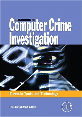 handbook-of-computer-crime-investigation-forensic-tools-and-technology