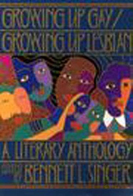 growing-up-gay-growing-up-lesbian-a-literary-anthology