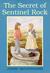 The Secret of Sentinel Rock by Judith Silverthorne