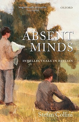 Absent Minds: Intellectuals in Britain Descargar un audiolibro en inglés